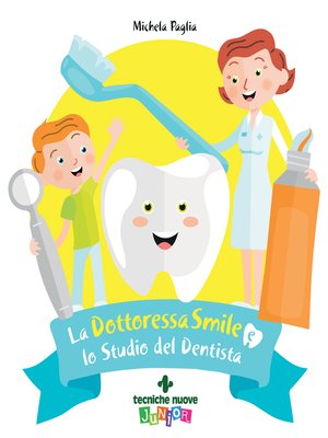 cover image of La Dottoressa Smile e lo Studio del Dentista